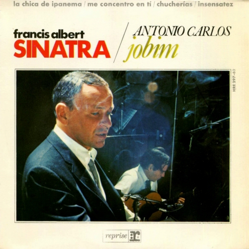 Frank Sinatra & Antonio Carlos Jobim
